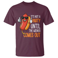 It's Not A Party Until The Wiener Comes Out T Shirt Funny Hot Dog Joke BBQ 4th of July Cookout - Wonder Print Shop
