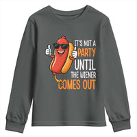 It's Not A Party Until The Wiener Comes Out Youth Sweatshirt Funny Hot Dog Joke BBQ 4th of July Cookout - Wonder Print Shop