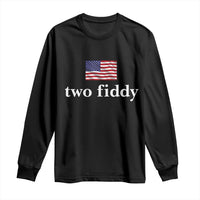 Two Fiddy America 250th Anniversary Minimalist Long Sleeve Shirt Funny US American Flag Slang 1776 to 2026 Semiquincentennial