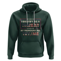 Funny Pronoun Hoodie I Identify As A Threat My Pronouns Are Try Me American Flag - Wonder Print Shop