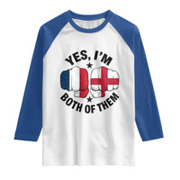 Yes Im Both Of Them France England Flag Fists Graphic Raglan Shirt French English Anglo Dual Pride Heritage
