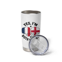 Yes Im Both Of Them France England Flag Fists Graphic Tumbler Cup French English Anglo Dual Pride Heritage