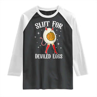 Funny Slut for Deviled Eggs Raglan Shirt Funny Naughty Thanksgiving Potluck - Wonder Print Shop