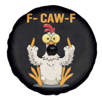 Funny F Caw F Sarcastic Chicken Meme Spare Tire Cover Middle Finger Offensive Humor - Wonder Print Shop