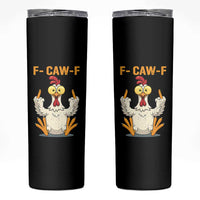 Funny F Caw F Sarcastic Chicken Meme Skinny Tumbler Middle Finger Offensive Humor - Wonder Print Shop
