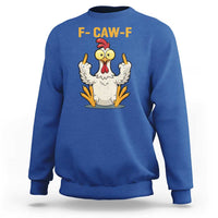 Funny F Caw F Sarcastic Chicken Meme Sweatshirt Middle Finger Offensive Humor - Wonder Print Shop