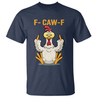Funny F Caw F Sarcastic Chicken Meme T Shirt Middle Finger Offensive Humor - Wonder Print Shop