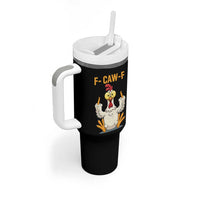 Funny F Caw F Sarcastic Chicken Meme Tumbler With Handle Middle Finger Offensive Humor - Wonder Print Shop