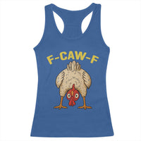 Funny F Caw F Bending Over Chicken Meme Racerback Tank Top Upside Down Head Poultry Humor - Wonder Print Shop