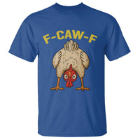 Funny F Caw F Bending Over Chicken Meme T Shirt Upside Down Head Poultry Humor - Wonder Print Shop