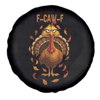Funny F Caw F Turkey Meme Thanksgiving Graphic Spare Tire Cover Funny Fowl Mood Humor - Wonder Print Shop