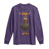 Funny F Caw F Grumpy Black Chicken Graphic Long Sleeve Shirt Moody Bird Meme for Sarcastic Animal Lovers - Wonder Print Shop