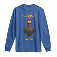 Funny F Caw F Grumpy Black Chicken Graphic Long Sleeve Shirt Moody Bird Meme for Sarcastic Animal Lovers - Wonder Print Shop