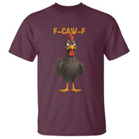 Funny F Caw F Grumpy Black Chicken Graphic T Shirt Moody Bird Meme for Sarcastic Animal Lovers - Wonder Print Shop