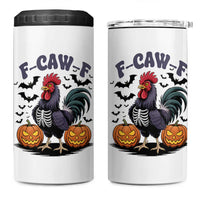 F Caw F Halloween Chicken Skeleton 4 in 1 Can Cooler Tumbler Spooky Funny Rooster Meme - Wonder Print Shop
