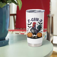 F Caw F Halloween Chicken Skeleton Tumbler Cup Spooky Funny Rooster Meme - Wonder Print Shop