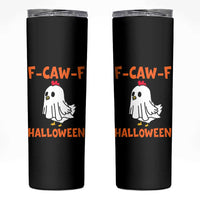 F Caw F Ghost Chicken Costume Skinny Tumbler Funny Cute Halloween Poultry Lover - Wonder Print Shop