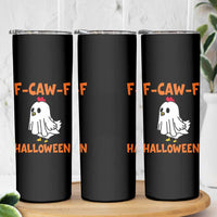 F Caw F Ghost Chicken Costume Skinny Tumbler Funny Cute Halloween Poultry Lover - Wonder Print Shop