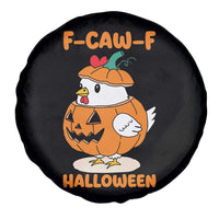 F Caw F Chicken Cute Halloween Costume Spare Tire Cover Funny Jack O LAttern Poultry Meme Fall Vibes - Wonder Print Shop