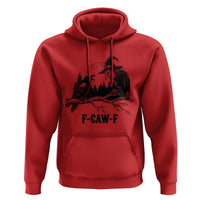 F Caw F Gothic Raven and Witch Hoodie Funny Halloween Spooky October Vibes - Wonder Print Shop