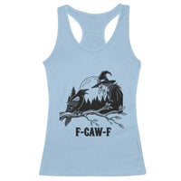 F Caw F Gothic Raven and Witch Racerback Tank Top Funny Halloween Spooky October Vibes - Wonder Print Shop