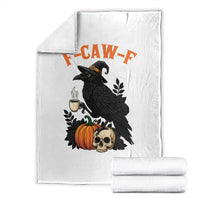 F Caw F Raven Witch Coffee Throw Blanket Funny Halloween Sarcastic Gothic Bird with Attitude - Wonder Print Shop