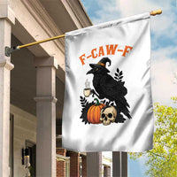 F Caw F Raven Witch Coffee Garden Flag Funny Halloween Sarcastic Gothic Bird with Attitude - Wonder Print Shop