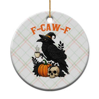 F Caw F Raven Witch Coffee Ceramic Ornament Funny Halloween Sarcastic Gothic Bird with Attitude - Wonder Print Shop