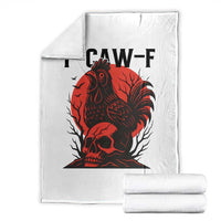 F Caw F Gothic Chicken Horror Throw Blanket Creepy Skull Rooster Halloween Dark Humor - Wonder Print Shop
