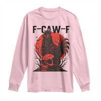 F Caw F Gothic Chicken Horror Long Sleeve Shirt Creepy Skull Rooster Halloween Dark Humor - Wonder Print Shop