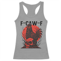 F Caw F Gothic Chicken Horror Racerback Tank Top Creepy Skull Rooster Halloween Dark Humor - Wonder Print Shop