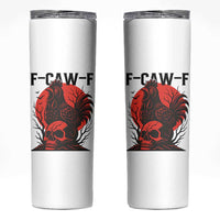 F Caw F Gothic Chicken Horror Skinny Tumbler Creepy Skull Rooster Halloween Dark Humor - Wonder Print Shop