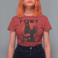F Caw F Gothic Chicken Horror T Shirt For Women Creepy Skull Rooster Halloween Dark Humor - Wonder Print Shop