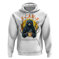 F Caw F Raven Coffee Hoodie Funny Halloween Sarcastic Gothic Bird with Attitude - Wonder Print Shop