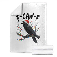 F Caw F Raven Christmas Throw Blanket Funny Dark Holiday Humor Spooky Season - Wonder Print Shop