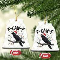 F Caw F Raven Xmas Ceramic Ornament Funny Dark Holiday Humor Spooky Season - Wonder Print Shop