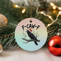 F Caw F Raven Xmas Ceramic Ornament Funny Dark Holiday Humor Spooky Season - Wonder Print Shop