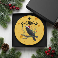 F Caw F Raven Xmas Ceramic Ornament Funny Dark Holiday Humor Spooky Season - Wonder Print Shop