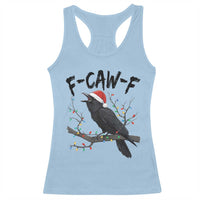 F Caw F Raven Christmas Racerback Tank Top Funny Dark Holiday Humor Spooky Season - Wonder Print Shop