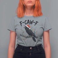 F Caw F Raven Christmas T Shirt For Women Funny Dark Holiday Humor Spooky Season - Wonder Print Shop