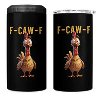 F Caw F Classic Chicken Scream 4 in 1 Can Cooler Tumbler Poultry Joke Farm Life Humor - Wonder Print Shop