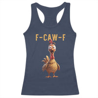 F Caw F Classic Chicken Scream Racerback Tank Top Poultry Joke Farm Life Humor - Wonder Print Shop