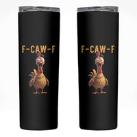 F Caw F Classic Chicken Scream Skinny Tumbler Poultry Joke Farm Life Humor - Wonder Print Shop