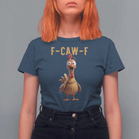 F Caw F Classic Chicken Scream T Shirt For Women Poultry Joke Farm Life Humor - Wonder Print Shop
