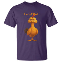 Funny F Caw F Fed Up Chicken Meme T Shirt Sarcastic Bird Humor Mood Swing - Wonder Print Shop