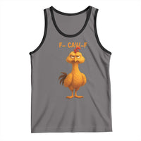 Funny F Caw F Fed Up Chicken Meme Tank Top Sarcastic Bird Humor Mood Swing - Wonder Print Shop