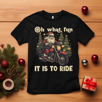 Santa Claus Biker T Shirt Oh What Fun It Is To Ride Motorcycle Christmas - Wonder Print Shop