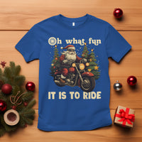 Santa Claus Biker T Shirt Oh What Fun It Is To Ride Motorcycle Christmas - Wonder Print Shop