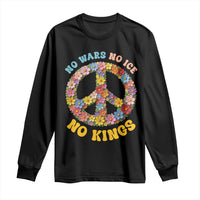 No Wars No Ice No Kings Retro Flower Long Sleeve Shirt Hippie Floral Peace Sign Social Justice Anti War Protest