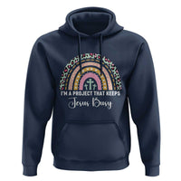 I am a Project That Keeps Jesus Busy Rainbow Cross Hoodie Cute Christian Faith Humor